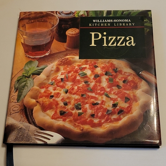 Williams Sonoma Pizza Cookbook